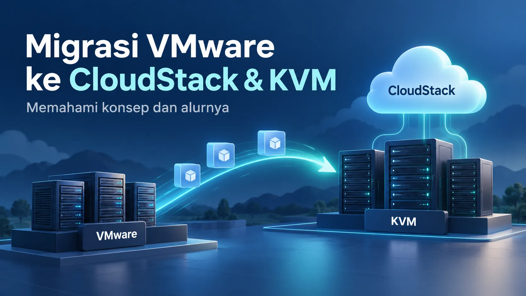 Mengenal Migrasi VMware ke CloudStack dan KVM